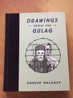 Drawings from the Gulag